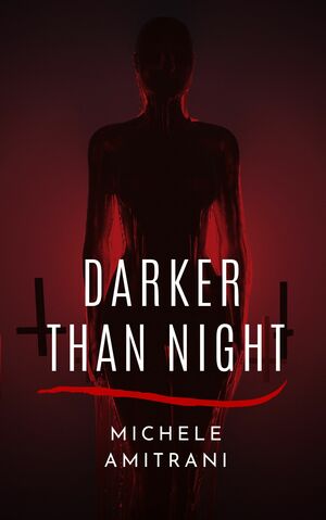 Darker Than Night by Michele Amitrani