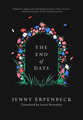 The End of Days by Jenny Erpenbeck