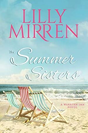 The Summer Sisters by Lilly Mirren