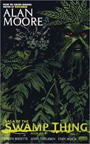 Saga of the Swamp Thing, Book 4 by Alan Moore