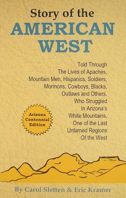 Story of the American West by Eric Kramer, Carol Sletten