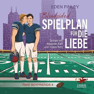 Blindsided – Spielplan für die Liebe by Eden Finley