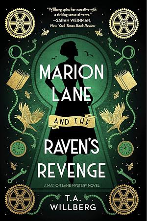 Marion Lane and the Raven's Revenge: A Novel by T.A. Willberg