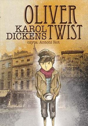 Oliver Twist by Charles Dickens