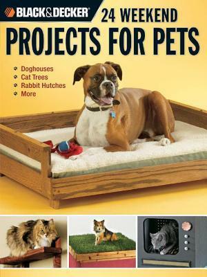 Projects for Pets: Doghouses, Cat Trees, Rabbit Hutches & More by David Griffin