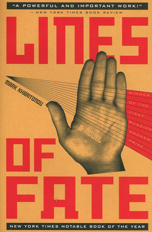 Lines of Fate: A Novel by Helena Goscilo, Mark Kharitonov
