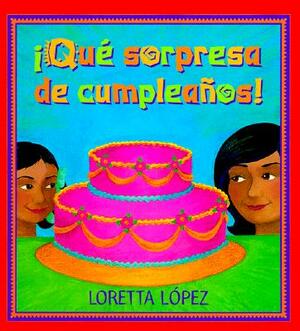 Que Sorpresa by Loretta Lopez