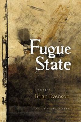 Fugue State by Brian Evenson