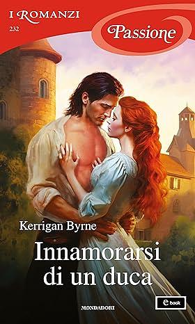 Innamorarsi di un duca by Kerrigan Byrne