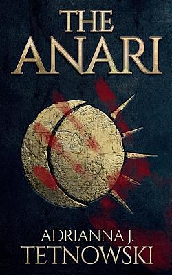 The Anari by Adrianna J. Tetnowski