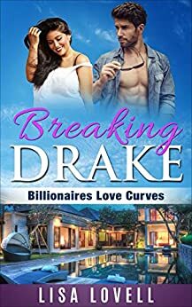 Breaking Drake by Lisa Lovell