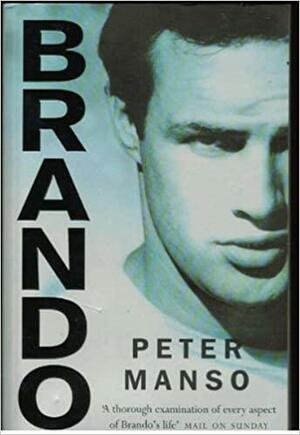 Brando by Peter Manso