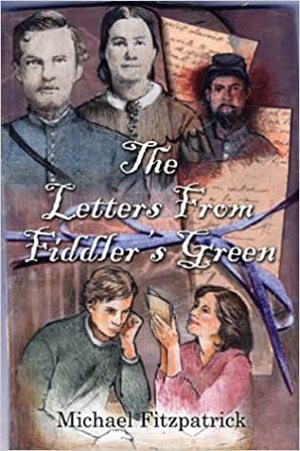 The Letters from Fiddler's Green by Michael Fitzpatrick