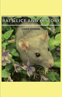Rats, Lice and History by Hans Zizsser