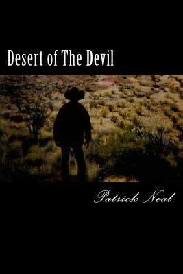 Desert of The Devil by Patrick Neal
