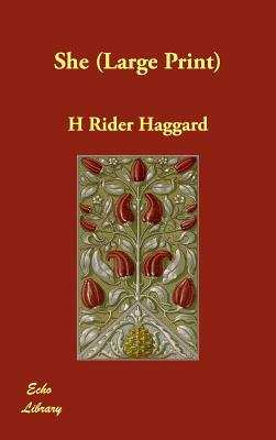 She by H. Rider Haggard