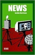 News (Routledge Introductions to Media and Communications) by Jackie Harrison