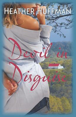 Devil in Disguise by Heather Huffman