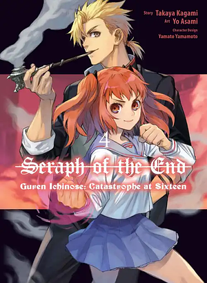 Seraph of the End: Guren Ichinose: Catastrophe at Sixteen (manga) 4 by Yo Asami, Takaya Kagami