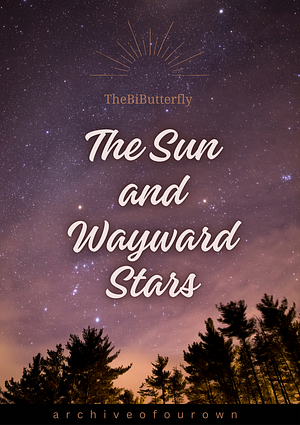 The sun and wayward stars by TheBiButterfly