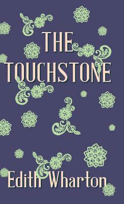 The Touchstone by Edith Wharton, Joseph Henry Patrick Brown