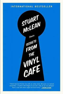 Secrets from the Vinyl Cafe by Stuart McLean