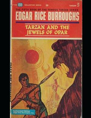 Tarzan And The Jewels Opar: The Best Book For Readers (Annotated) By Edgar Rice Burroughs. by Edgar Rice Burroughs