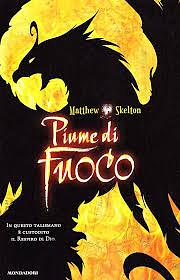 Piume di fuoco by Matthew Skelton