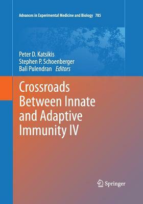 Crossroads Between Innate and Adaptive Immunity IV by 