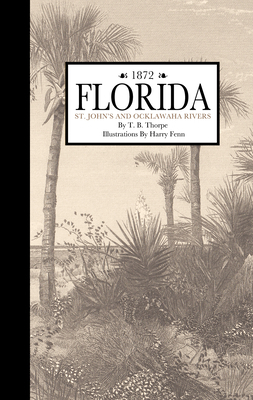 Florida, St. John and Ocklawaha Rivers by Applewood Books, Robert Carter