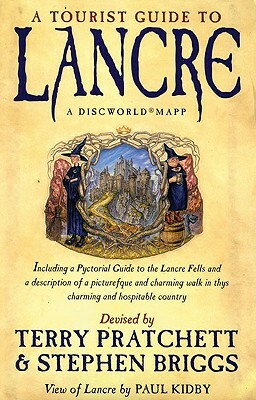 A Tourist Guide to Lancre: A Discworld Mapp by Stephen Briggs, Terry Pratchett
