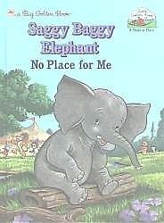 Saggy Baggy Elephant No Place (Little Golden Book Land) by Gina Igoglia, Gina Ingoglia