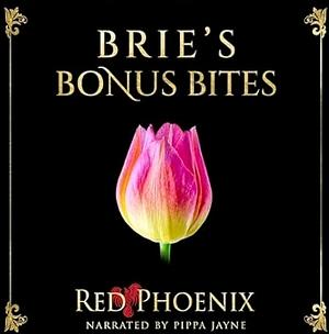 Brie's Bonus Bites by Red Phoenix