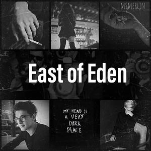 East of Eden by msmerlin