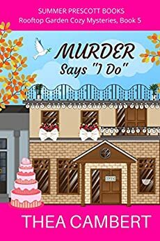 Murder Says 'I Do' by Thea Cambert
