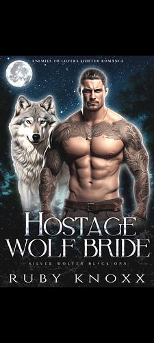 Hostage Wolf Bride by Ruby Knoxx
