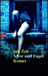 Adler und Engel by Juli Zeh