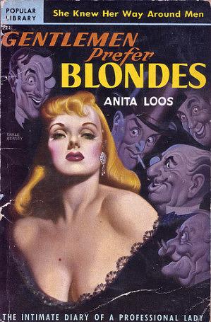 Gentlemen Prefer Blondes by Anita Loos