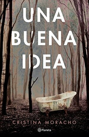 Una buena idea by Cristina Moracho