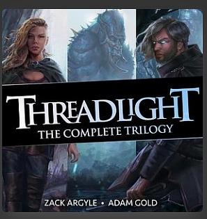 The Threadlight Trilogy by Zack Argyle