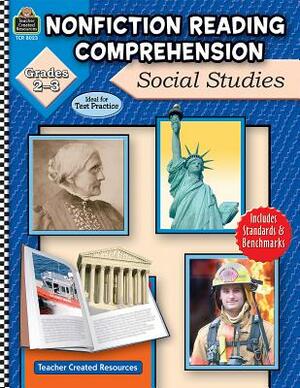 Nonfiction Reading Comprehension: Social Studies, Grades 2-3 by Ruth Foster