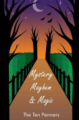 Mystery, Mayhem & Magic by Lindy Standage, Kate Russell, Jill Smith