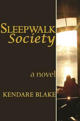 Sleep Walk Society by Kendare Blake