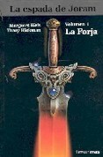 La Forja by Tracy Hickman, Margaret Weis