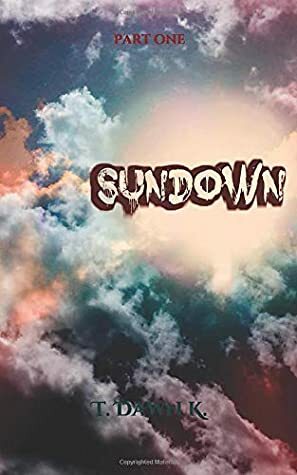 SunDown: Part One by Lucid Quill