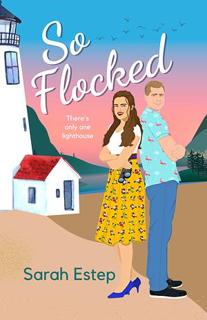 So Flocked by Sarah Estep