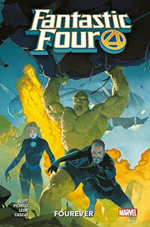 Fantastic Four, tome 1 : Fourever by Dan Slott