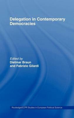 Delegation in Contemporary Democracies by 