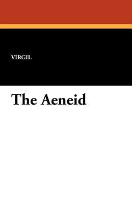 The Aeneid by Virgil