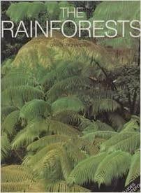 The Rainforests by D'Arcy Richardson, Randall Hayes